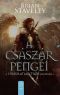 [Chronicle of the Unhewn Throne 01] • A császár pengéi